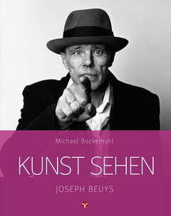 Joseph Beuys, Das Sinnliche, die Tat, das Mal